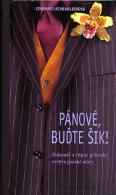 Pánové, buďte šik! - průvodce