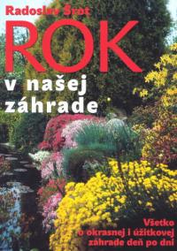 Rok v našej záhrade