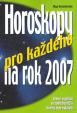 Horoskopy pro každého na 2007