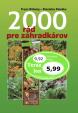 2000 rád pre záhradkárov