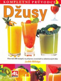 Džusy kompletní průvodce