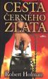 Cesta černého zlata