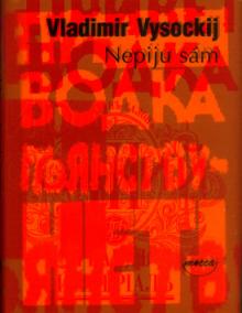 Nepiju sám