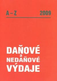 Daňové a nedaňové výdaje A - Z 2009