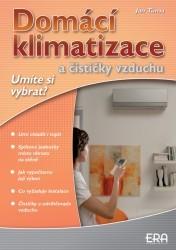 Domácí klimatizace a čističky vzduchu  - Umíte si vybrat?