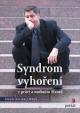 Syndrom vyhoření v práci i osobním životě