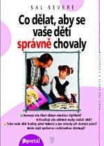 Co dělat, aby se vaše děti správně chovaly