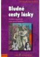 Bludné cesty lásky