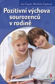 Pozitivní výchova sourozencu v rodině