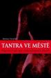 Tantra ve městě