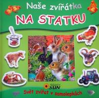 Naše zvířátka na statku - Svět zvířat v samolepkách