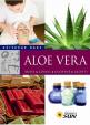 Aloe vera - Užitečné rady