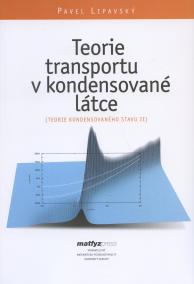 Teorie transportu v kondensované látce (Teorie kond. stavu II)