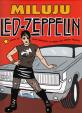 Miluju Led Zeppelin - Komiks