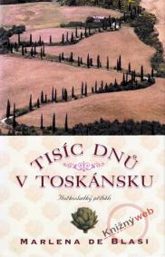 Tisíc dnů v Toskánsku - 3. vydání