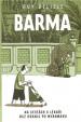 Barma - Na cestách s Lékaři bez hranic po Myanmaru