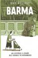 Barma - Na cestách s Lékaři bez hranic po Myanmaru