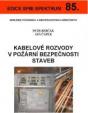 Kabelové rozvody v požární bezpečnosti staveb