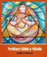Meditace klidu a vhledu - Samaíha a vipassana