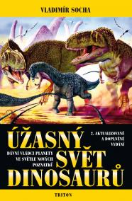 Úžasný svět dinosaurů - 2. vydání