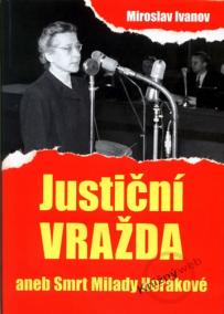 Justiční vražda aneb Smrt Milady Horákové