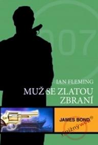 James Bond - Muž se zlatou zbraní