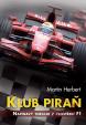 Klub piraň - Napínavý thriller z prostředí F1