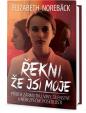 Máš mě v krvi