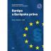 Európa a Európske právo. 2. doplnené a rozšírené vydanie