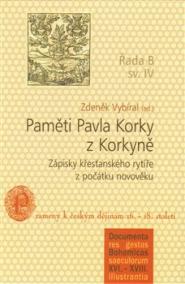 Paměti Pavla Korky z Korkyně