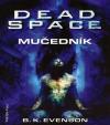 Dead Space - Mučedník