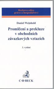 Promlčení a prekluze v obchodních závazkových vztazích