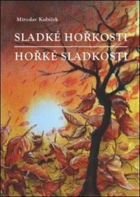 Sladké hořkosti Hořké sladkosti