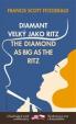 Diamant velký jako Ritz / The Diamond as Big as the Ritz