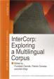 InterCorp: Exploring a Multilingual Corpus