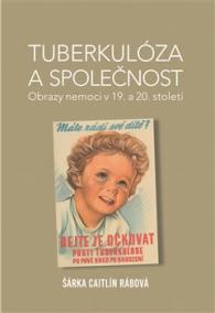 Tuberkulóza a společnost