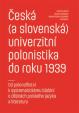 Česká (a slovenská) univerzitní polonistika do roku 1939