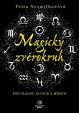 Magický zvěrokruh - Pod vládou slunce a měsíce