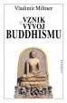 Vznik a vývoj buddhismu