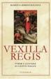 Vexilla Regis - Výbor z latinské duchovní poezie