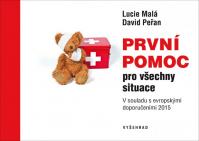 První pomoc pro všechny situace - V souladu s evropskými doporučeními 2015