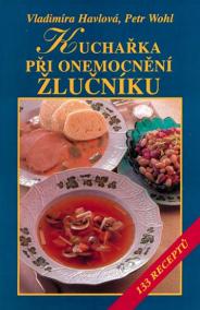 Kuchařka při onemocnění žlučníku - 133 receptů