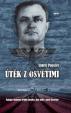 Útěk z Osvětimi - Šokující skutečný příběh člověka, jenž unikl z pekla Osvětimi - 2. vydání