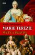 Marie Terezie – Mýty a pravda