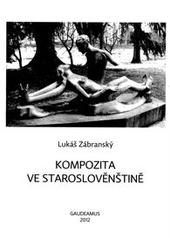 Kompozita ve staroslověnštině
