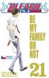 Bleach 21: Be My Family Or Not