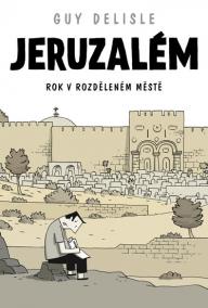 Jeruzalém - Rok v rozděleném městě - komiks