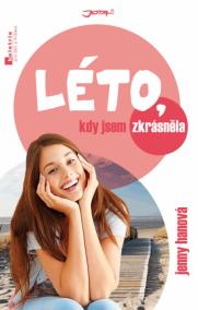 Léto, kdy jsem zkrásněla