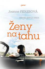 Ženy na tahu (pokračování Dámské jízdy)