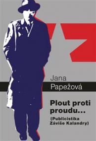 Plout proti proudu… - Publicistika Záviš